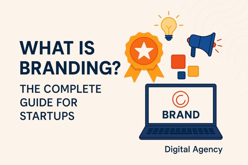 What Is Branding? 11-Step Complete Guide for Startups blog 5